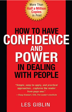 How to Have Confidence and Power in Dealing with People Summary