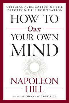 How to Own Your Own Mind Summary