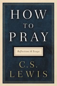 How to Pray Summary
