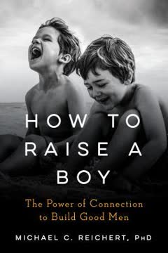 How To Raise A Boy Summary