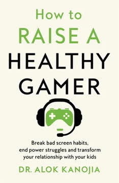How to Raise a Healthy Gamer Summary