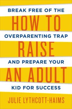 How to Raise an Adult Summary