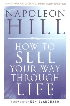How To Sell Your Way Through Life Summary