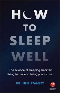 How to Sleep Well Summary