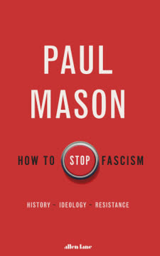 How to Stop Fascism Summary