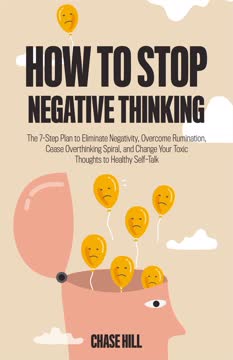 How to Stop Negative Thinking Summary