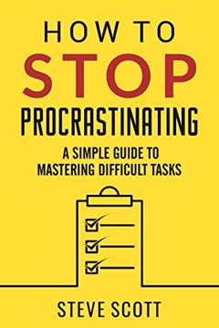 How to Stop Procrastinating Summary