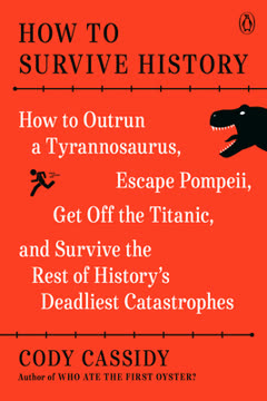 How to Survive History Summary