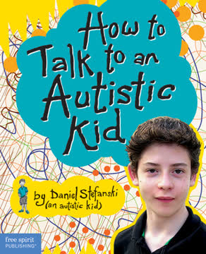 How to Talk to an Autistic Kid Summary