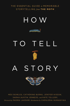 How to Tell a Story Summary