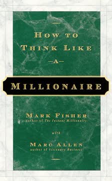How to Think Like a Millionaire Summary