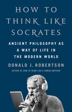 How to Think Like Socrates Summary
