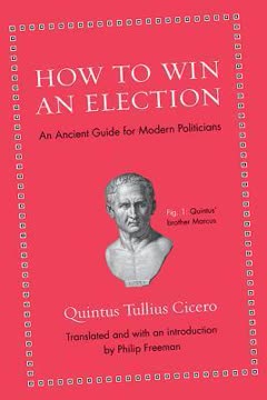 How to Win an Election Summary