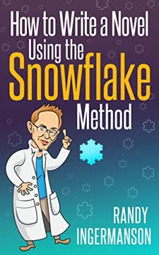 How to Write a Novel Using the Snowflake Method Summary