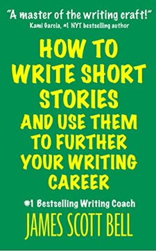 How to Write Short Stories And Use Them to Further Your Writing Career Summary