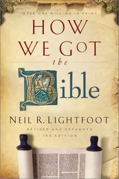 How We Got the Bible Summary