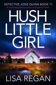 Hush Little Girl Summary