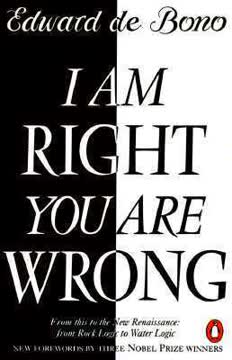 I Am Right You Are Wrong by Edward de Bono