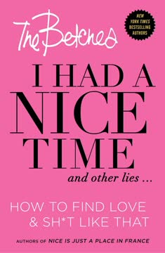I Had a Nice Time and Other Lies... Summary