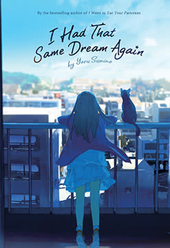 I Had That Same Dream Again Summary