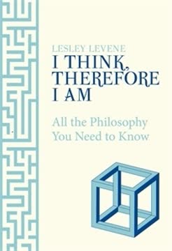I Think, Therefore I Am Summary