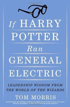 If Harry Potter Ran General Electric Summary