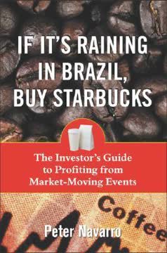 If It&#039;s Raining in Brazil, Buy Starbucks Summary
