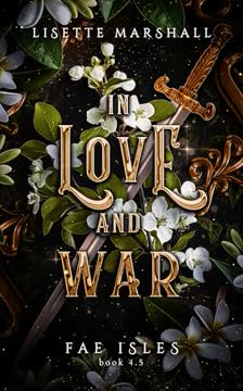 In Love and War Summary