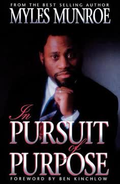 In Pursuit of Purpose Summary
