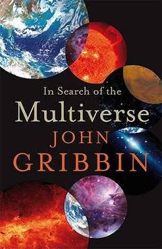 In Search of the Multiverse Summary