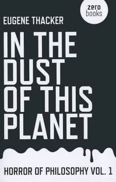 In the Dust of This Planet Summary