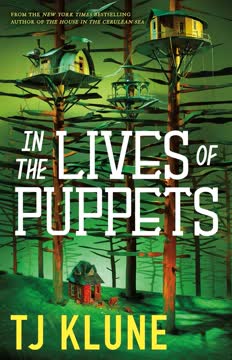 In the Lives of Puppets Summary