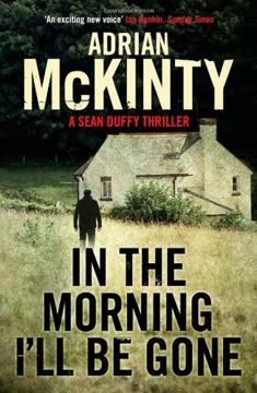 In the Morning I&#039;ll be Gone Summary