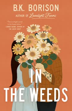 In the Weeds Summary