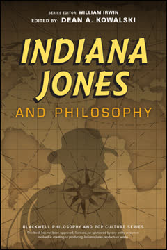 Indiana Jones and Philosophy Summary