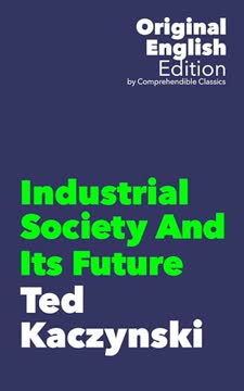 Industrial Society and Its Future Summary