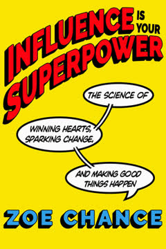 Influence Is Your Superpower Summary