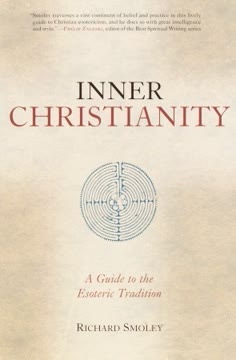 Inner Christianity Summary