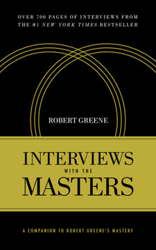 Interviews with the Masters Summary