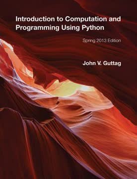 Introduction to Computation and Programming Using Python Summary