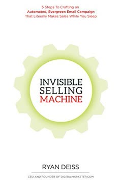 Invisible Selling Machine Summary
