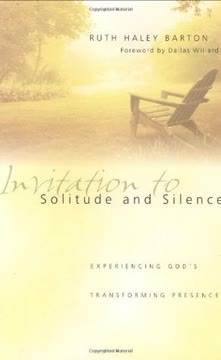 Invitation to Solitude and Silence