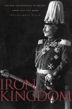 Iron Kingdom by Christopher   Clark