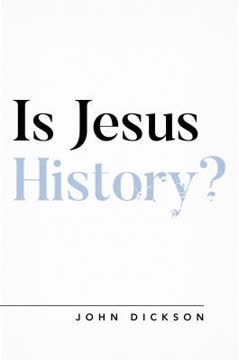 Is Jesus History? Summary