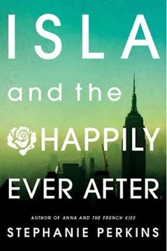 Isla and the Happily Ever After Summary