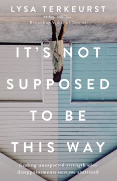 It&#039;s Not Supposed to Be This Way by Lysa  TerKeurst