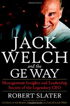 Jack Welch and the GE Way Summary