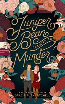 Juniper Bean Resorts to Murder Summary