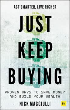 Just Keep Buying Summary