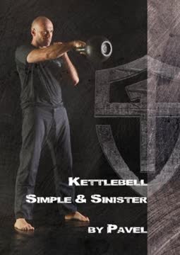 Kettlebell Simple &amp; Sinister Summary